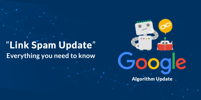 “Link Spam Update” - Everything you need to know