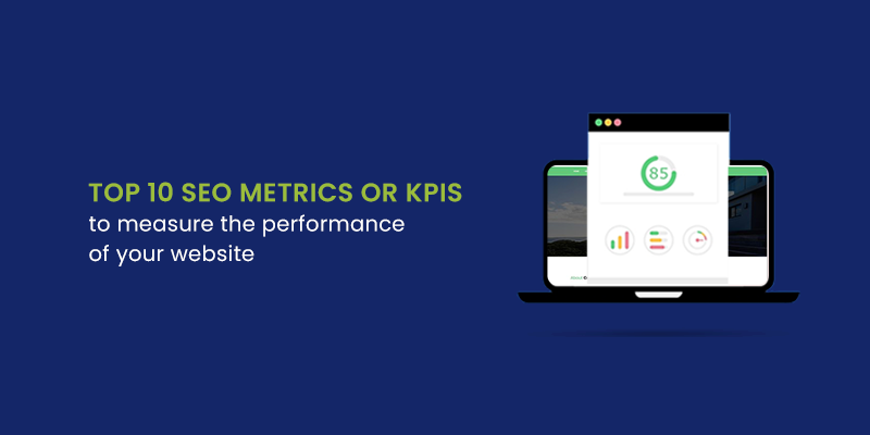 seo metrics or kpis to measure the performance of website