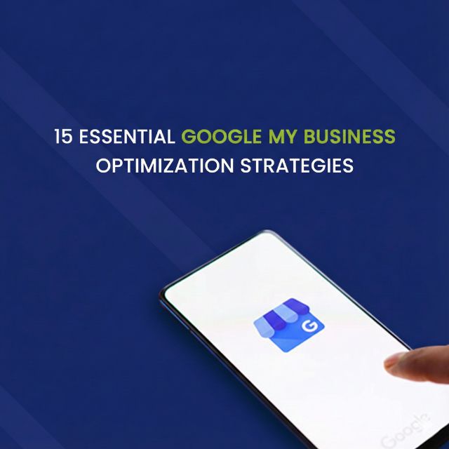 16 Essential Google My Business Optimization Strategies to Rank Higher Locally in 2026