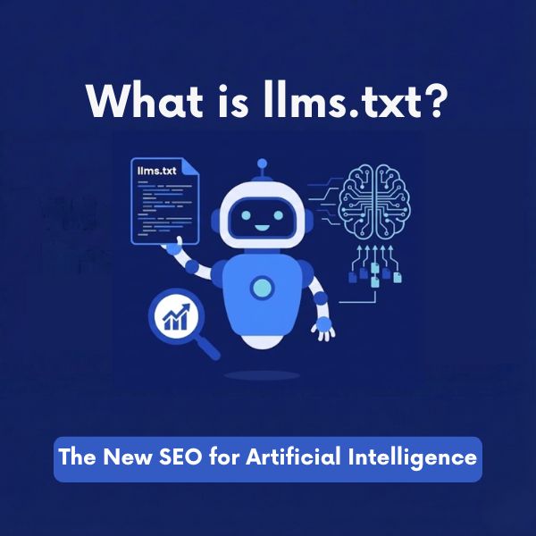 What is llms.txt? The New SEO for Artificial Intelligence